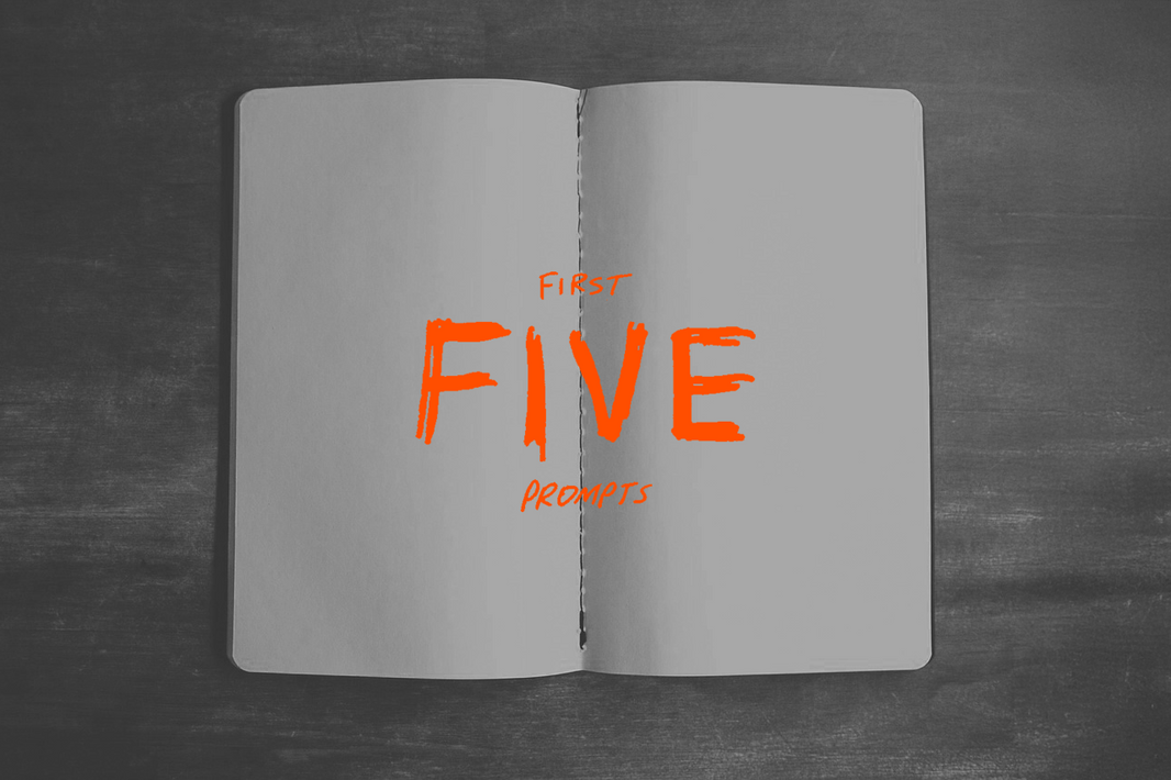 Your First 5 Journal Prompts: A Beginner's Guide to Self-Reflection